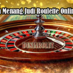 Panduan Menang Judi Roulette Online Resmi